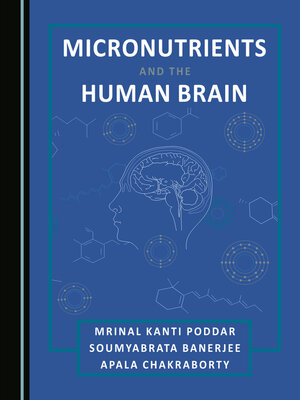 cover image of Micronutrients and the Human Brain